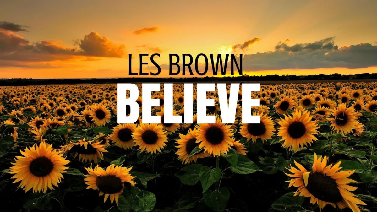 Les Brown - Believe